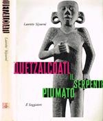 Quetzalcoatl, il serpente piumato