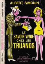 Le savoir-vivre chez les truands