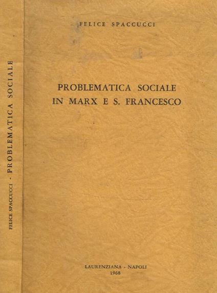 Problematica sociale in Marx e S. Francesco - Felice Spaccucci - copertina