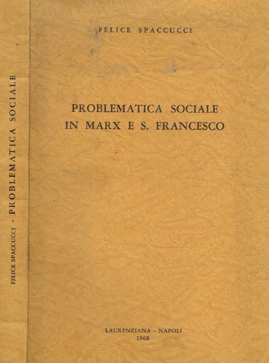 Problematica sociale in Marx e S. Francesco - Felice Spaccucci - copertina