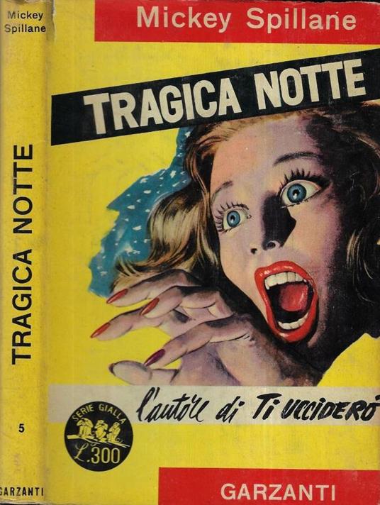 Tragica notte - Mickey Spillane - copertina