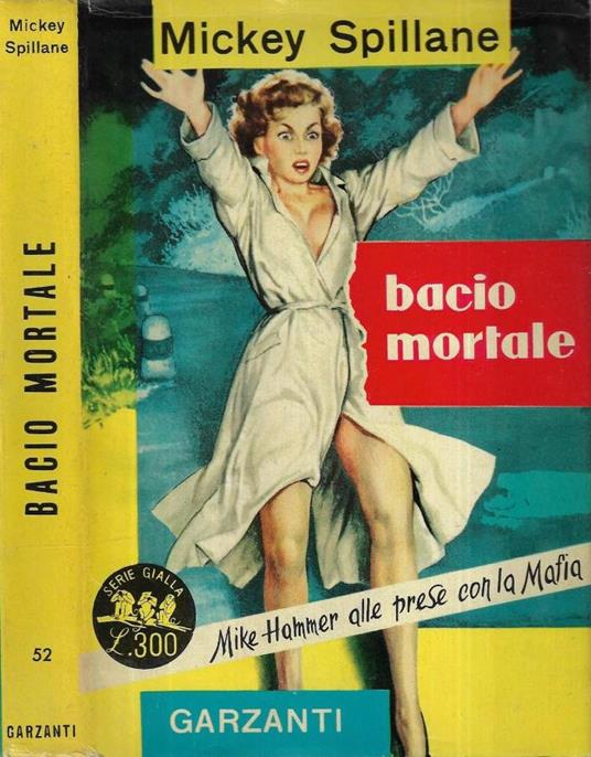 Bacio mortale - Mickey Spillane - copertina