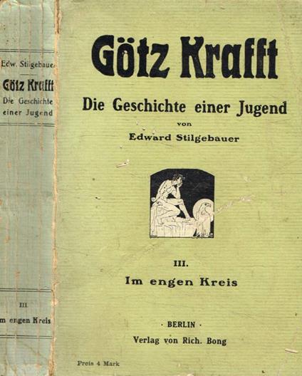 Gotz Krafft. Die geschichte einer jugend - Edward Stilgebauer - copertina