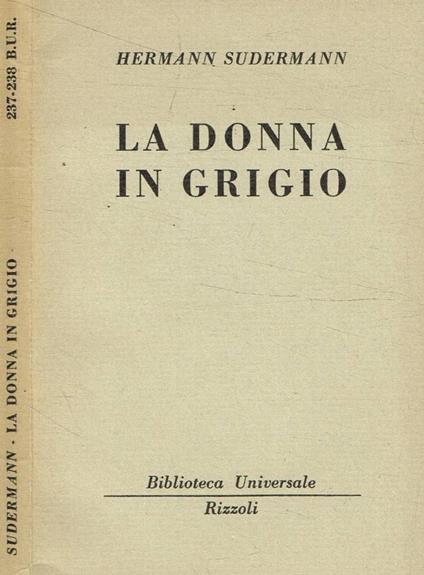 La donna in grigio - Hermann Sudermann - copertina