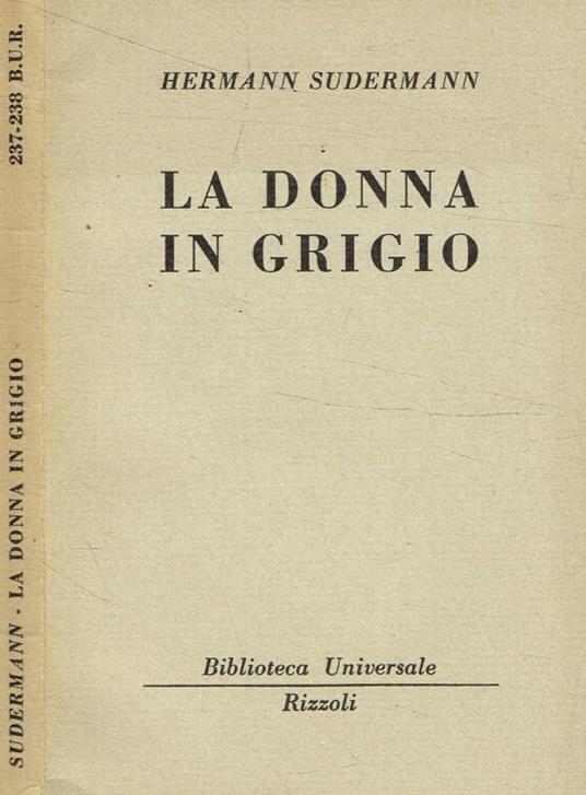 La donna in grigio - Hermann Sudermann - copertina