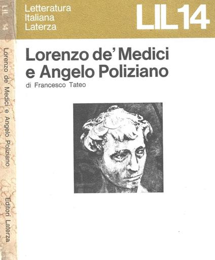 Lorenzo De' Medici e Angelo Poliziano - Francesco Tateo - copertina