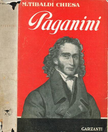 Paganini. La vita e l'opera - Maria Tibaldi Chiesa - copertina