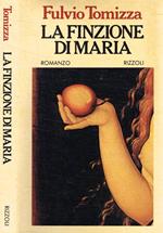 La finzione di Maria
