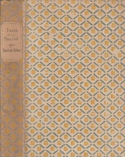Plus fort que Sherlock Holmes - Mark Twain - copertina