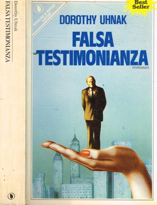Falsa testimonianza - Dorothy Uhnak - copertina