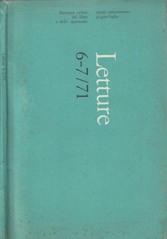 Letture anno XXVI, n 6/7, giu/lug 1971 - Giuseppe Valentini - copertina