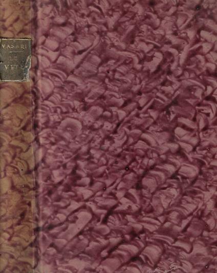 Vita di Fra Giocondo e d'altri veronesi Vol. I-II - Giorgio Vasari - copertina