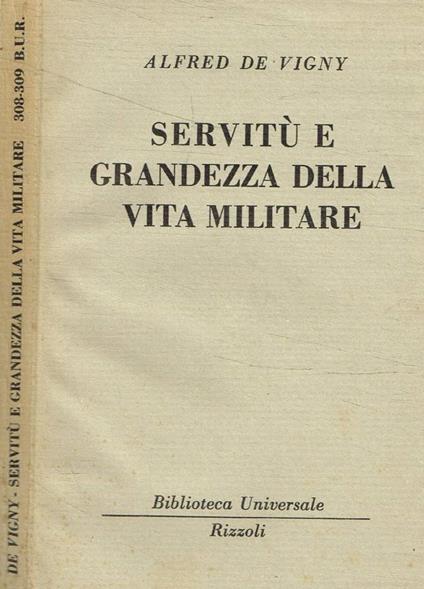 Servitù e grandezza della vita militare - Alfred de Vigny - copertina