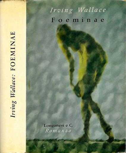 Foeminae - Irving Wallace - copertina