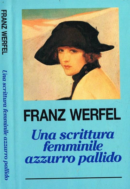 Una scrittura femminile azzurro pallido - Franz Werfel - copertina