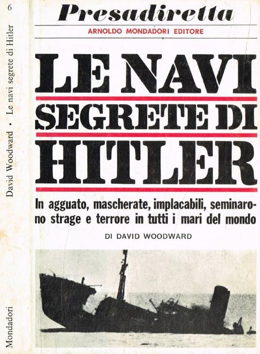Le navi segrete di Hitler - David Woodward - copertina