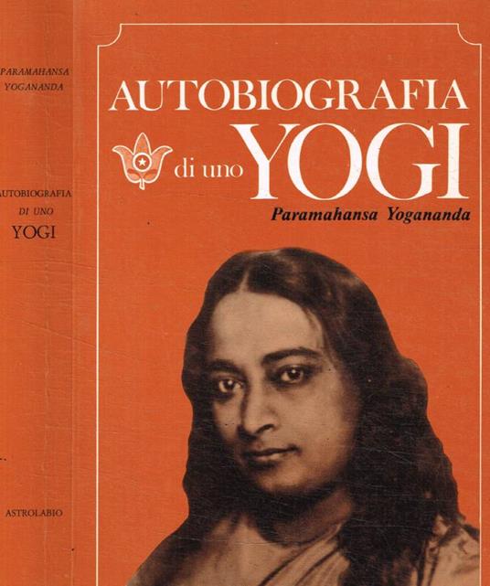 Autobiografia di uno Yoghi - Paramahansa Yogananda - copertina