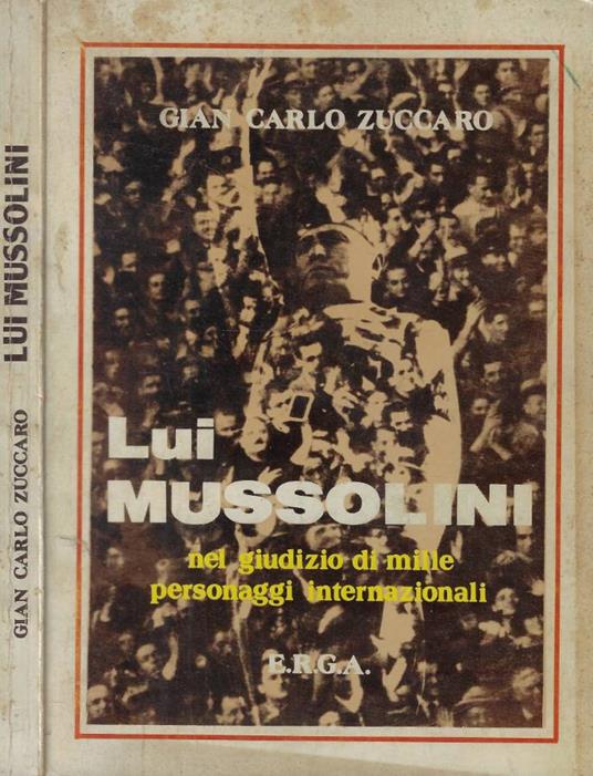 Lui Mussolini - Gian Carlo Zuccaro - copertina