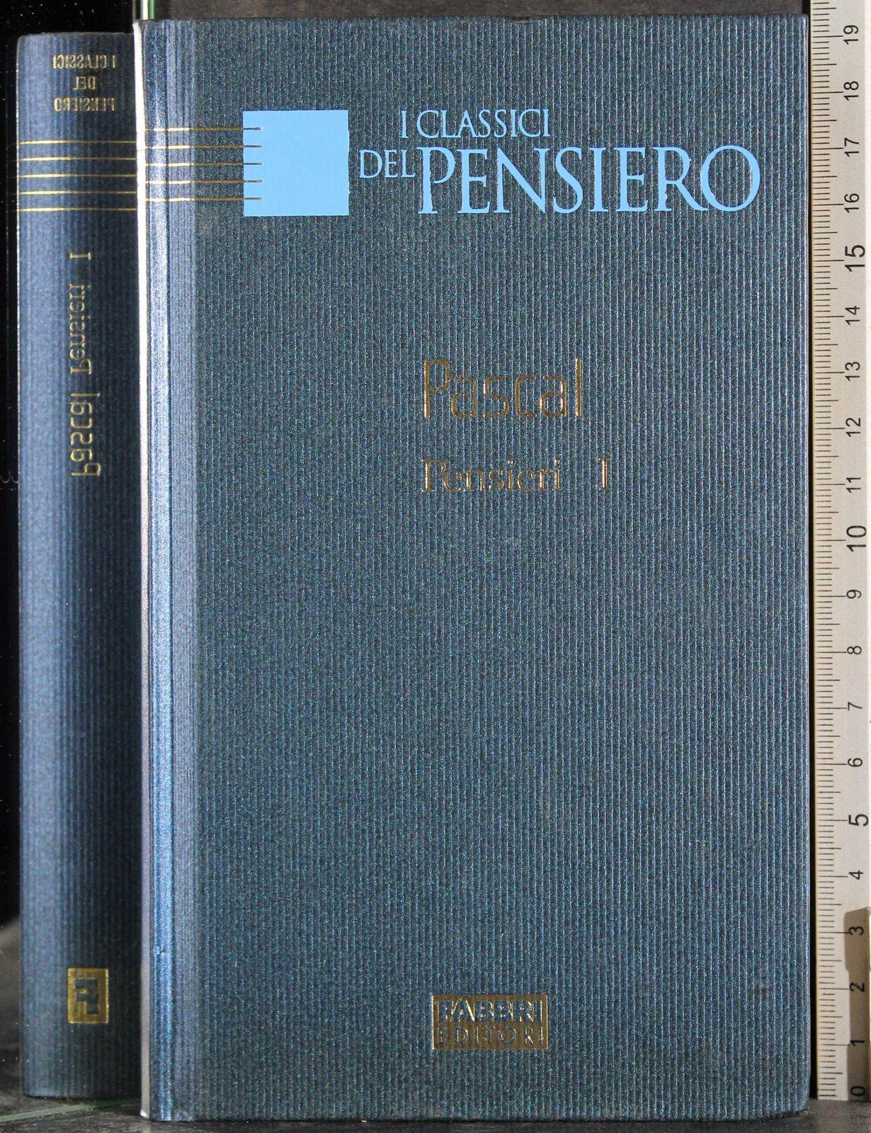 I classici del pensiero. Pensieri I-II