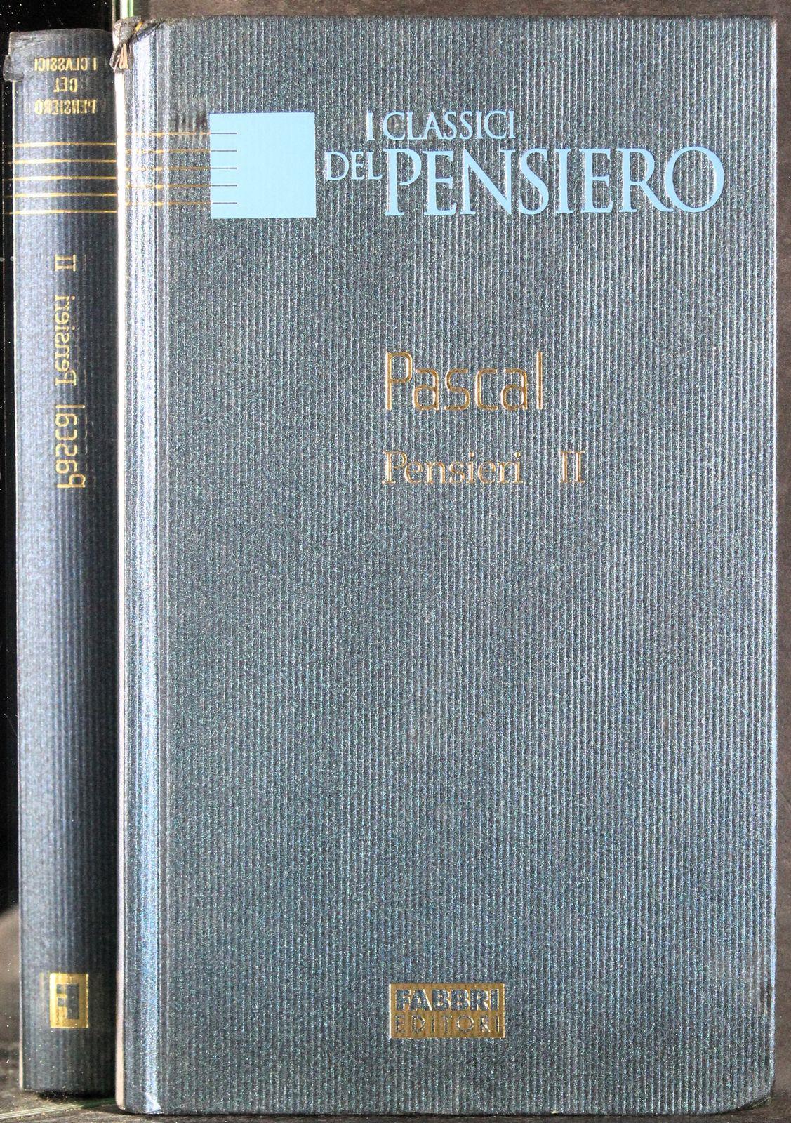 I classici del pensiero. Pensieri I-II