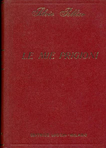 Le mie prigioni - Silvio Pellico - copertina