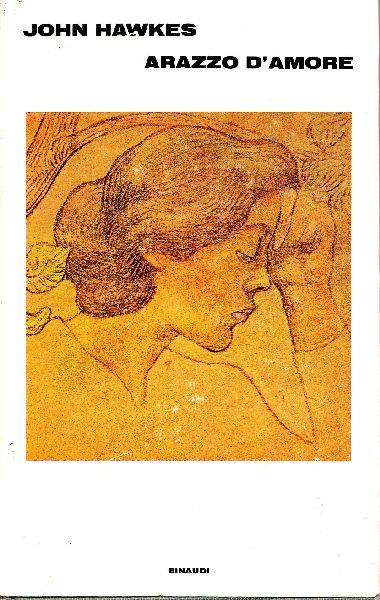 Arazzo d'amore - John Hawkes - copertina
