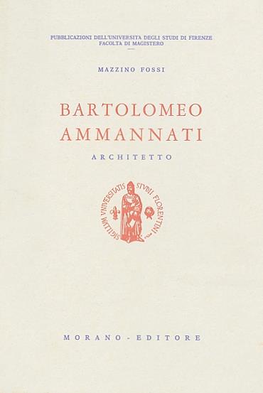Bartolomeo Ammannati architetto - copertina