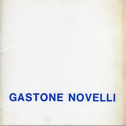 Gastone Novelli - Gastone Novelli - copertina