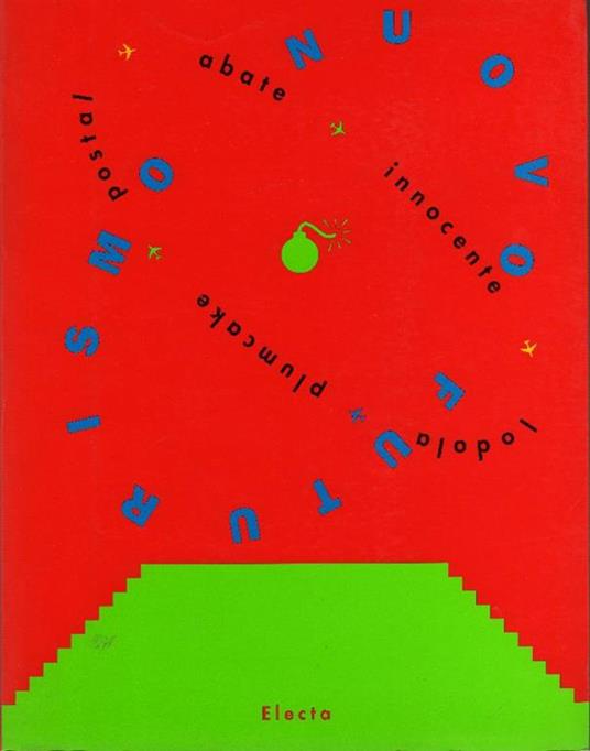 Nuovo Futurismo. Abate Innocente Lodola Plumcake Postal - Renato Barilli - copertina