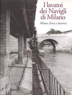 I Lavatoi dei Navigli di Milano. Milano, Pavia e dintorni