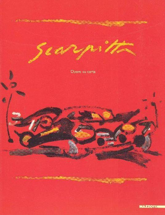 Salvatore Scarpitta. Opere su carta - Salvatore Scarpitta - copertina