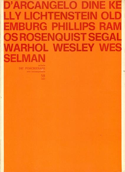 D'Arcangelo, Dine, Kelly, Lichtenstein, Oldenburg, Phillips, Ramos, Rosenquist, Segal, Warhol, Wesley, Wess - copertina