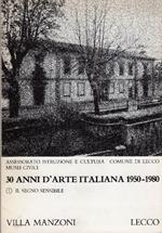 30 anni d'arte italiana 1950-1980. Il segno sensibile