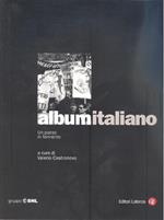 Album italiano. Un paese in fermento