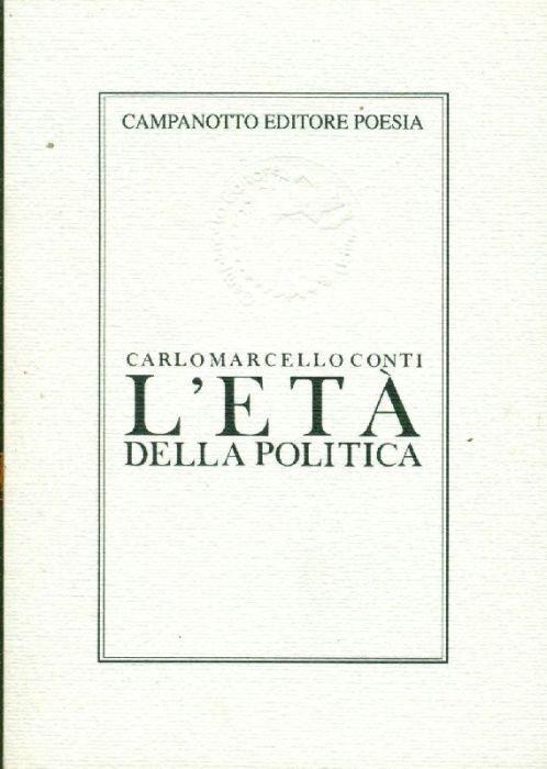 L' età della politica - Carlo Marcello Conti - copertina