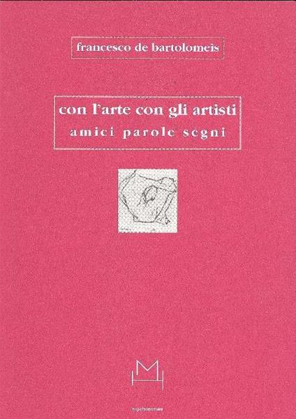 Con l'arte con gli artisti. Amici parole segni - copertina