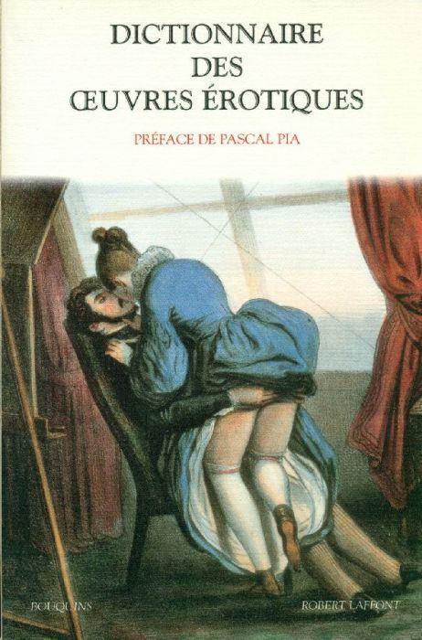 Dictionnaire des oeuvres érotiques - Pascal Pia - copertina