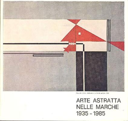 Arte astratta nelle Marche 1935-1985 - copertina