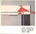 Arte astratta nelle Marche 1935-1985