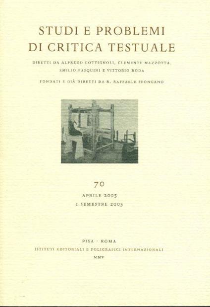 Studi e problemi di critica testuale. N. 70, Aprile 2005, I semestre 2005 - copertina