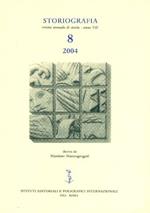 Storiografia. Rivista annuale di storia diretta da Massimo Mastrogregori