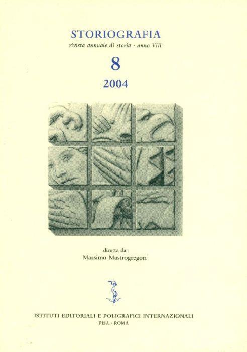Storiografia. Rivista annuale di storia diretta da Massimo Mastrogregori - copertina