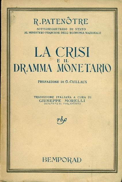 La crisi e il dramma monetario - copertina