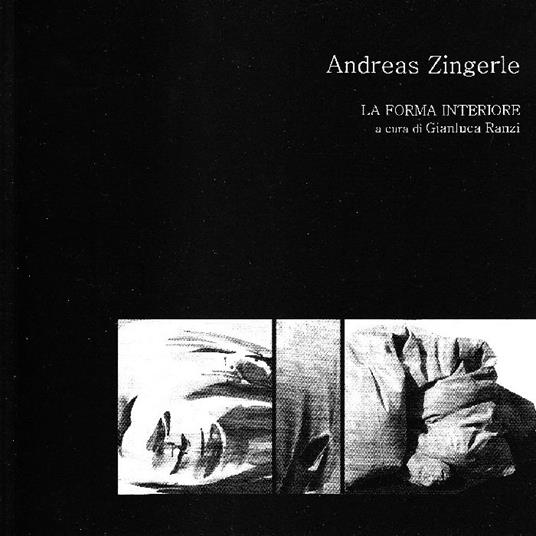 Andreas Zingerle. La forma interiore - copertina