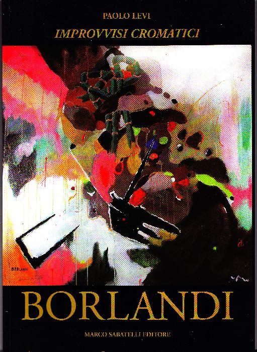 Borlandi. Improvvisi cromatici - copertina