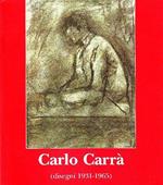 Carlo Carrà (disegni 1931-1965)