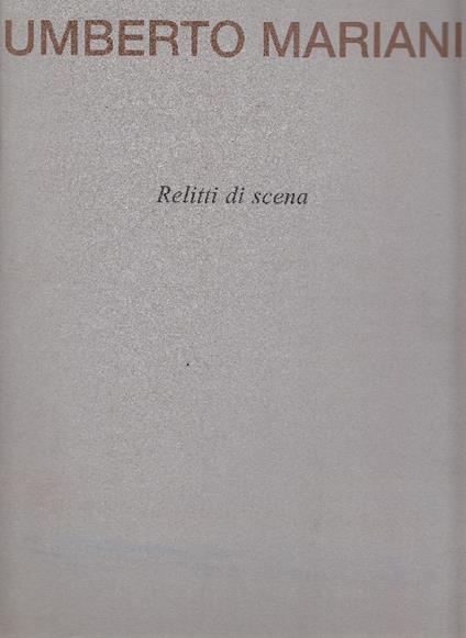 Umberto Mariani. Relitti di scena - copertina