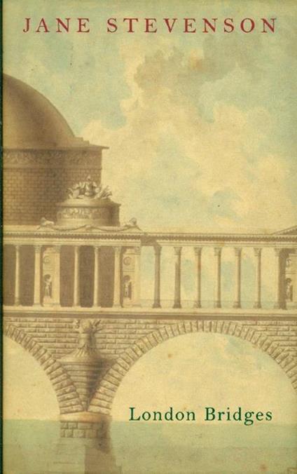 London Bridges - Jane Stevenson - copertina