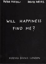 Will happiness find me?