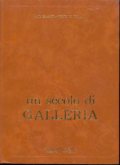 Un secolo di Galleria - copertina